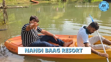 Staycation At Nandi Baag Resort Karjat Unlimited Food Boating