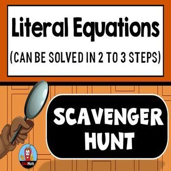 Literal Equations Scavenger Hunt Can Be Solved In To Steps