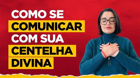 LIVE Como Se Comunicar A Sua Centelha Divina YouTube