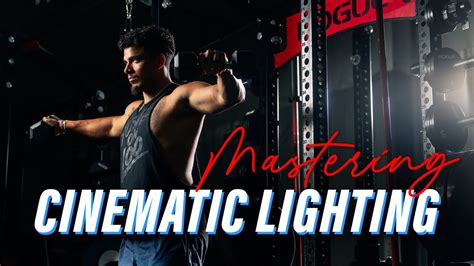 Mastering Cinematic Lighting Youtube