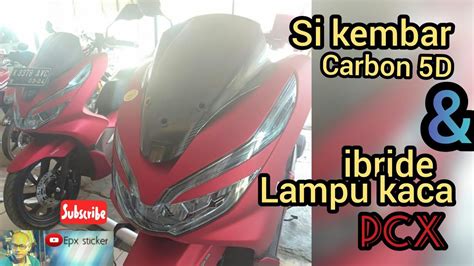 Cara Pasang Sticker Carbon 5d Dan Sticker Hybrid Lampu Kaca Honda Pcx