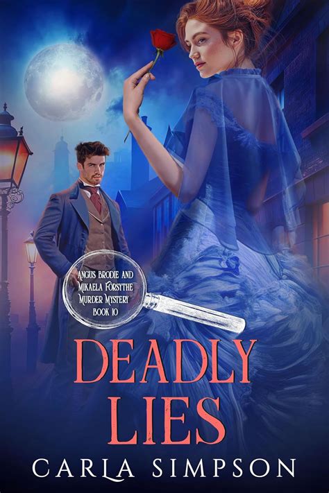 Deadly Lies Angus Brodie And Mikaela Forsythe Murder Mystery Book 10 Ebook Simpson Carla