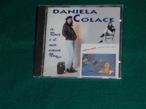 Daniela Colace ‎ Io Rosa E Il Mio Amico Neal Ebay