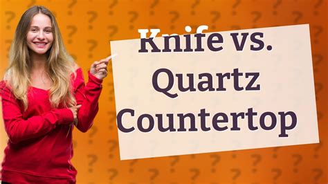 Can A Knife Cut A Quartz Countertop Youtube