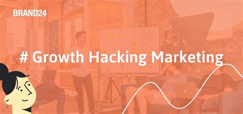 Growth Hacking Marketing Tactics To Grow Your Business Brand