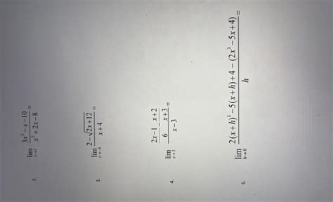 Solved Limx→2x22x−83x2−x−10 Limx→−4x42−2x12