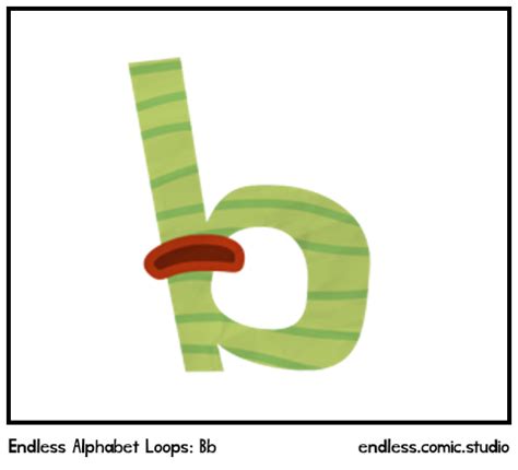 Endless Alphabet Loops Bb Comic Studio