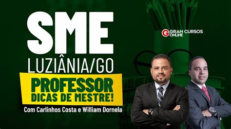 Concurso Sme Luziâniago Professor Dicas De Mestre Com Carlinhos