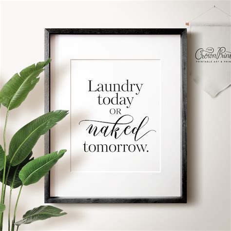 Laundry Today Or Naked Tomorrow Etsy
