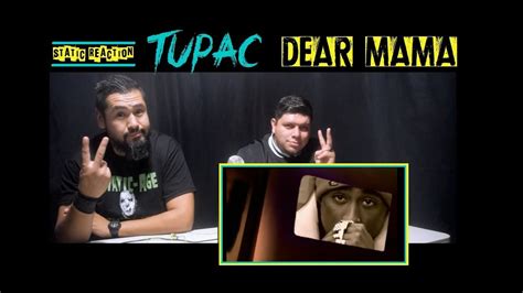 Static Reaction Tupac Dear Mama Youtube