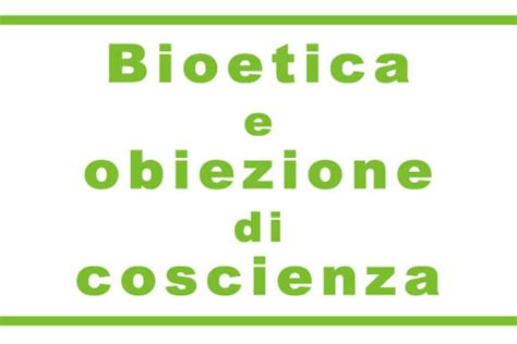 Bioetica E Obiezione DI Coscienza AMCI Associazione Medici