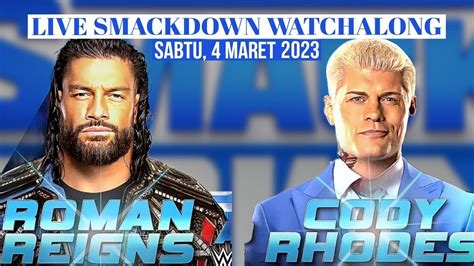 Live Streaming Wwe Smackdown Watchalong Mar Rd Indonesia Youtube