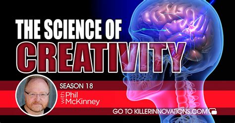 The Science of Creativity - Killer Innovations with Phil McKinney