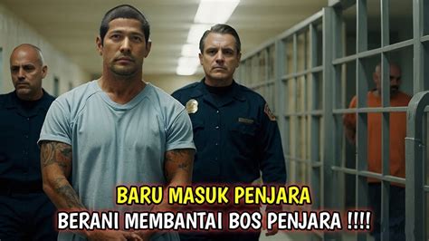 Sengaja Masuk Ke Penjara Gangster Untuk Balas Dendam Alur Film