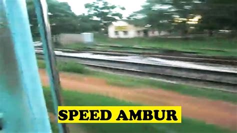 Speed Ambur Chennai Trivandrum Weekly Honks Youtube