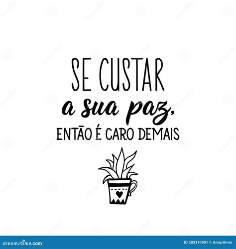 Se Custa a Paz, é Caro Demais Em Português. Carta. Ilustração a Tinta