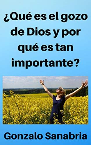 Amazon Co Jp Qu Es El Gozo De Dios Y Por Qu Es Tan Importante