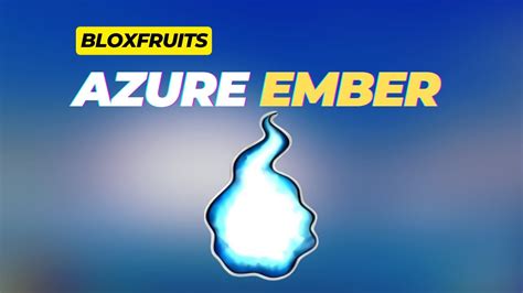 How To Get Azure Ember In Blox Fruits YouTube