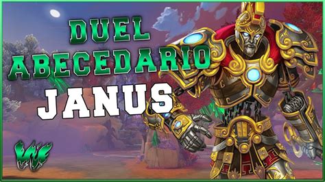 Janus Nos Movemos Rápido Warchi Smite Duel Abecedario S7 5 Youtube