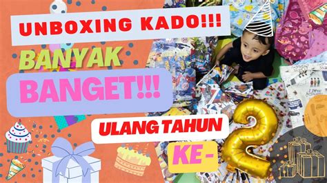 Dapet Banyak Kado Mainan Anak Tahun Ultah Di Mcd Unboxing Kado