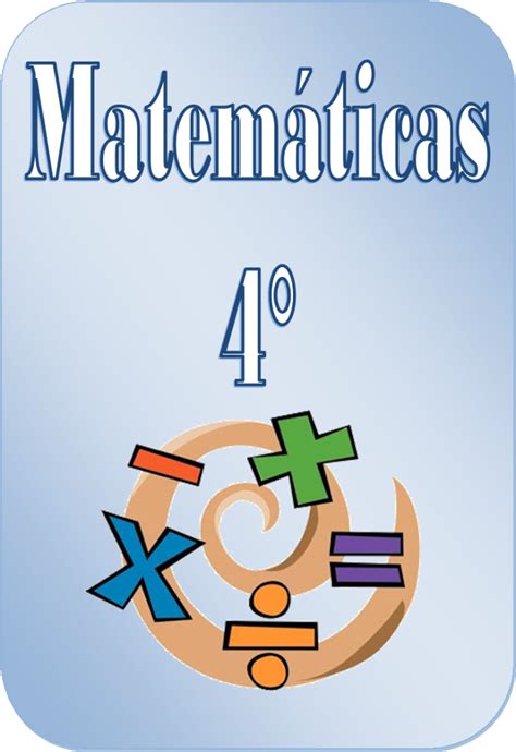 Cuadernillo de ejercicios matemáticos para cuarto grado Material