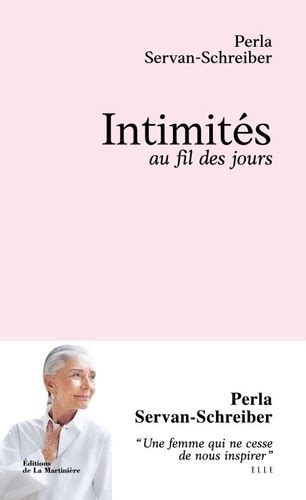 Intimit S Au Fil Des Jours De Perla Servan Schreiber Grand Format