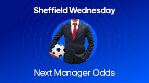 Next Sheffield Wednesday Manager Odds: Nathan Jones, Danny Rohl, Neil ...