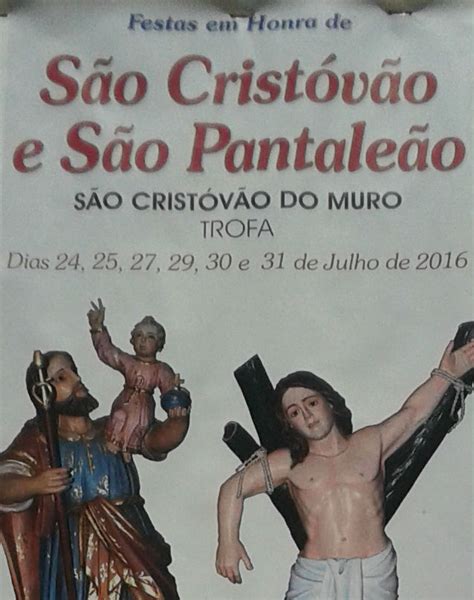 Paróquia de São Cristóvão do Muro FESTIVIDADES EM HONRA A SÃO