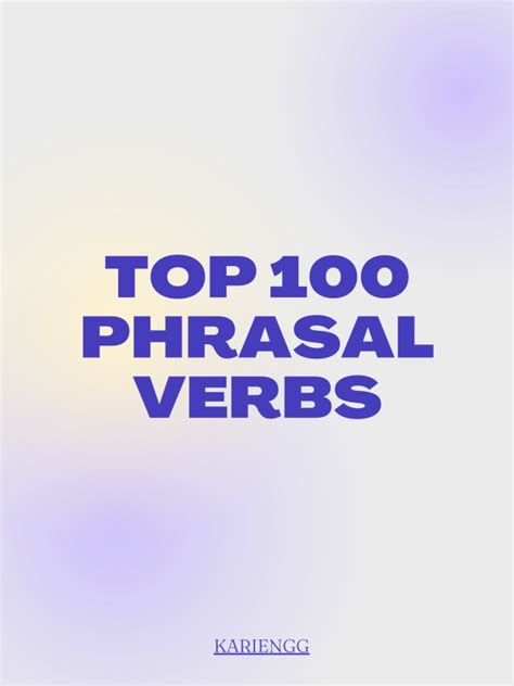 Top 100 Phrasal Verbs Pdf