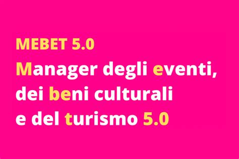 Diventa Manager Degli Eventi Dei Beni Culturali E Del Turismo