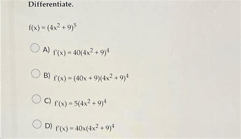 Solved Differentiate F X X A F X X B F X Chegg