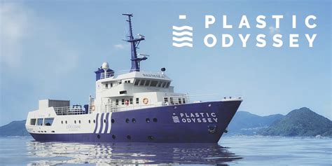 Plastic Odyssey Une Véritable Expédition Au Service De Lenvironnement