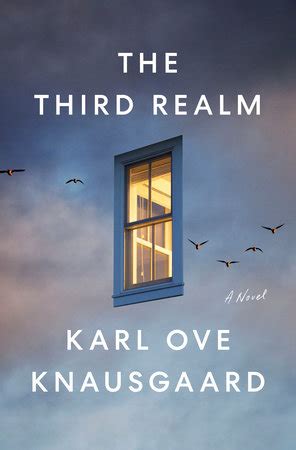 The Third Realm By Karl Ove Knausgaard