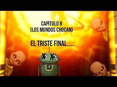 El Final El Beb De Amarillo Cap Tulo Los Mundos Chocan