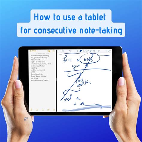 How to use a tablet for consecutive note-taking — techforword