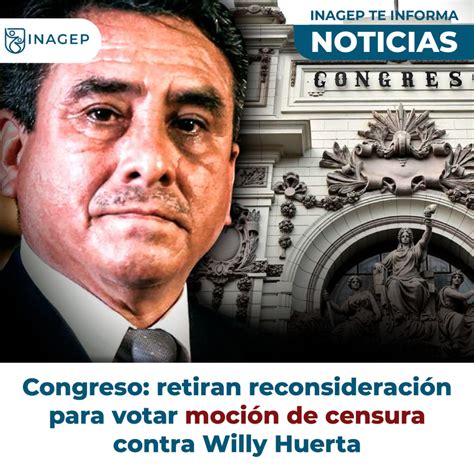 Congreso Retiran Reconsideraci N Para Votar Moci N De Censura Contra