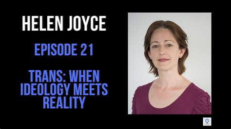 Episode 21 Helen Joyce Trans When Ideology Meets Reality Youtube