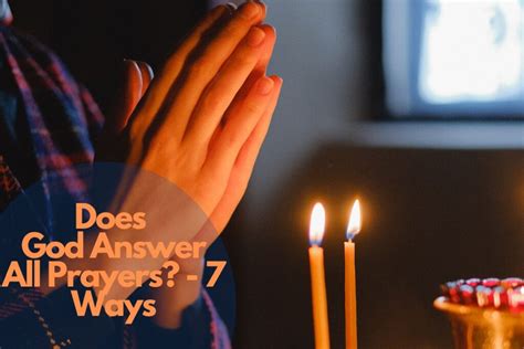 7 Ways Does God Answer All Prayers Bible Verses Of The Day