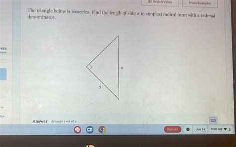 Solved Watch Video Show Examples The Triangle Below Is Isosceles Find