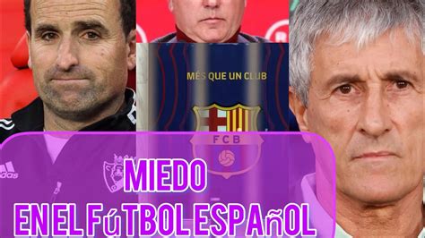 MIEDO AL BARSA EN EL FUTBOL ESPAÑOL BARÇa RED CLIENTELAR