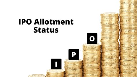 IPO Allotment Status How To Check The IPO Allotment And The Current