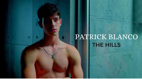 Patrick Blanco The Hills Elite Youtube