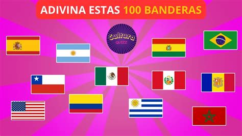 Adivina 100 Banderas Cuánto sabes de países Quizz de Geografía