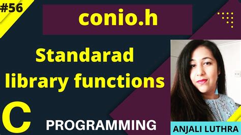 Header File Conio H In C Standard Library Functions In C Programming