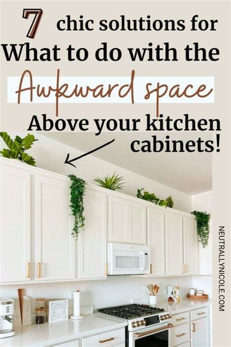 Trendy Ways To Decorate The Empty Space Above Kitchen Cabinets Artofit