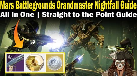 Destiny Heist Battlegrounds Mars Grandmaster Nightfall Guide