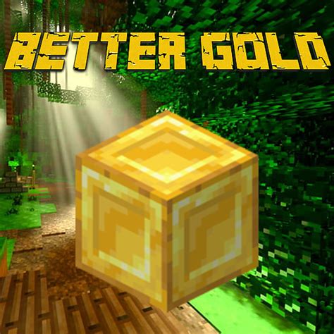 Better Gold Minecraft Mods Curseforge