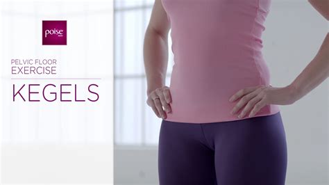 Pelvic Floor Exercises Videos Kegel Exercises Poise