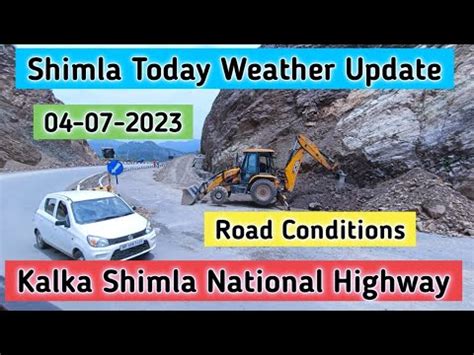 Shimla Today Weather Update Shimla National Highway Shimla Today