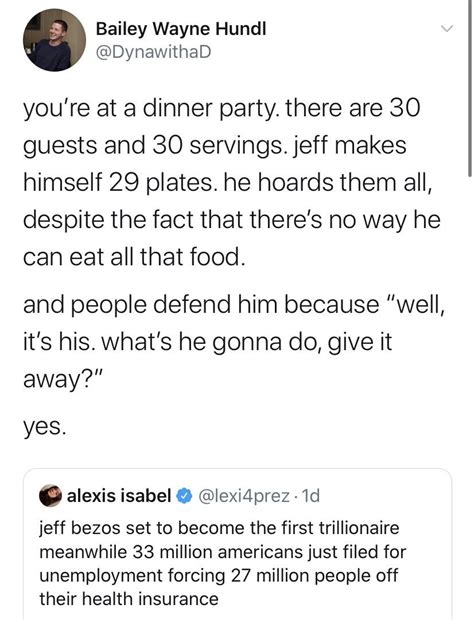 How The Fuck Can You Justify Anyone Having A Trillion Dollars R Latestagecapitalism
